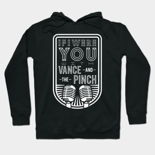 Vance And The Pinch Hoodie